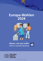 Informationen zur Europawahl 2024 in Leichter Sprache Die Titelseite der Infobroschüre zur Europawahl 2024 mit der grafischen Darstellung von Wählerinnen und Wählern an einer Wahlurne. Der Hintergrund ist in Blautönen gehalten.