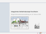 Bürgerinformationsveranstaltung am 16.02.2023 - Präsentation Integriertes Verkehrskonzept Forchheim